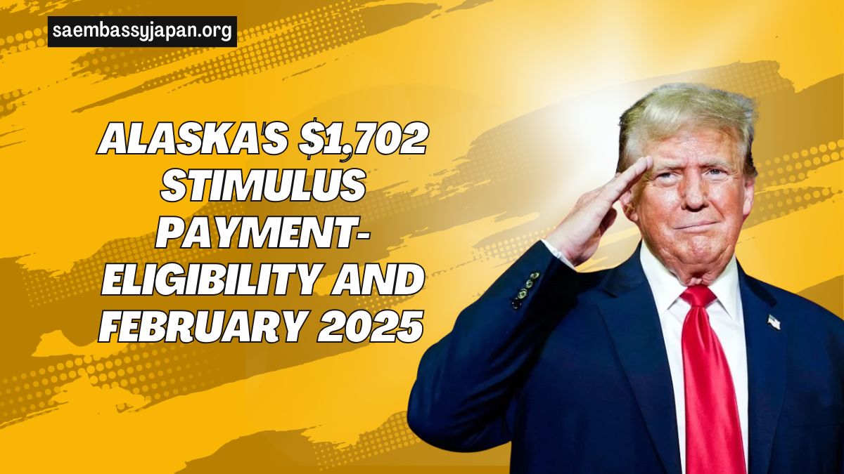 Alaska's $1,702 Stimulus Payment- Eligibility And February 2025 Distribution Details