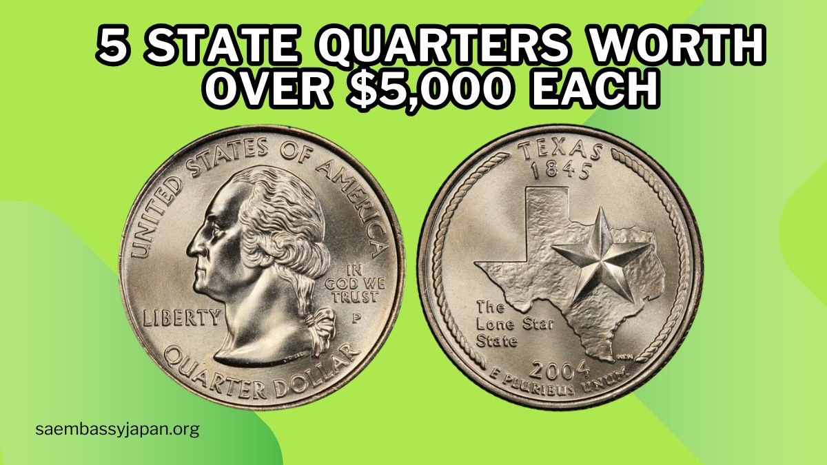 5 State Quarters Still in Circulation Worth Over $5,000 Each