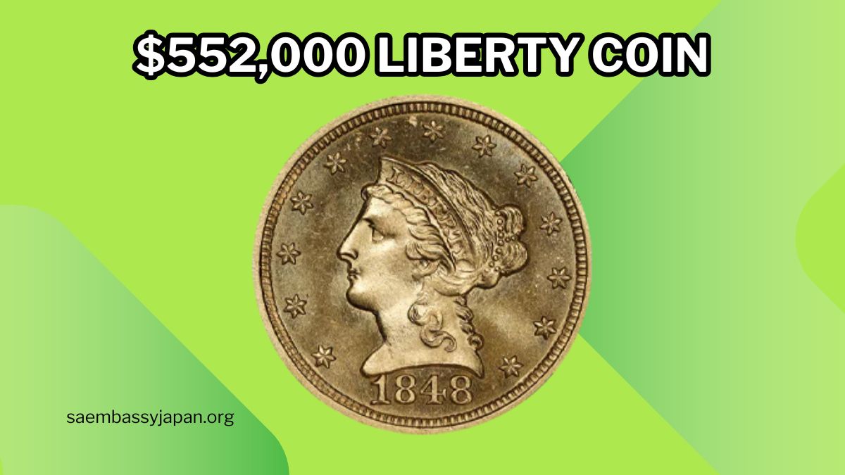 $552,000 Liberty Coin? Discover the Most Valuable Coins Today