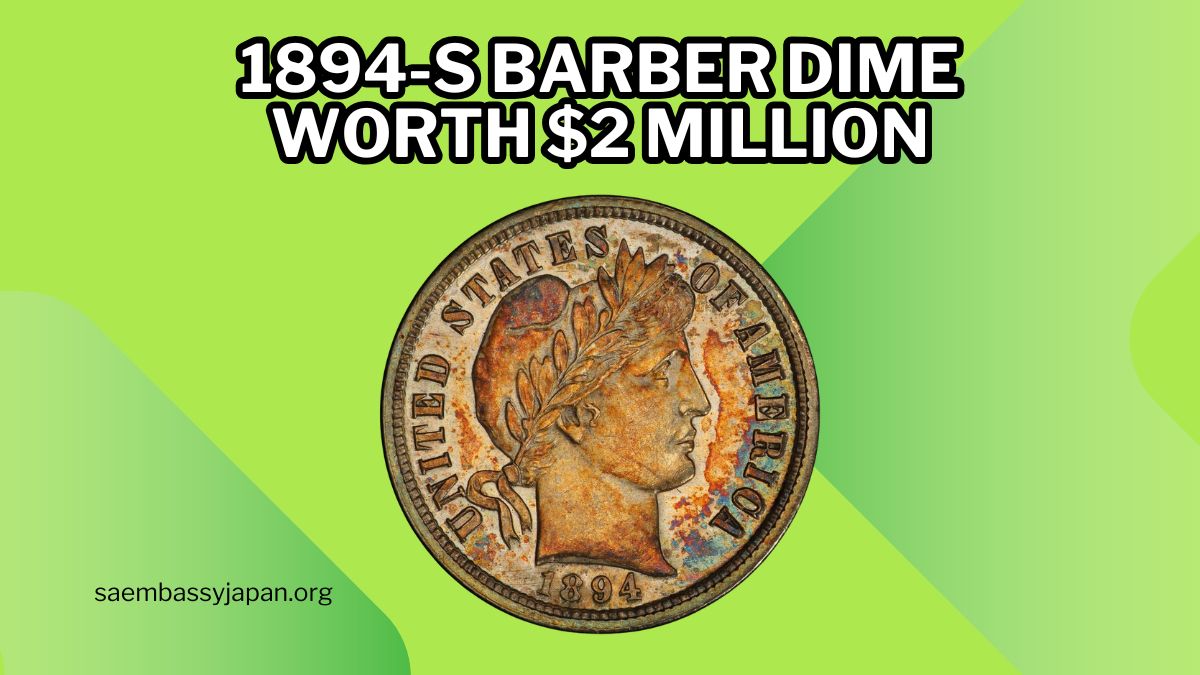 Why This 1894-S Barber Dime Could Be Worth $2 Million