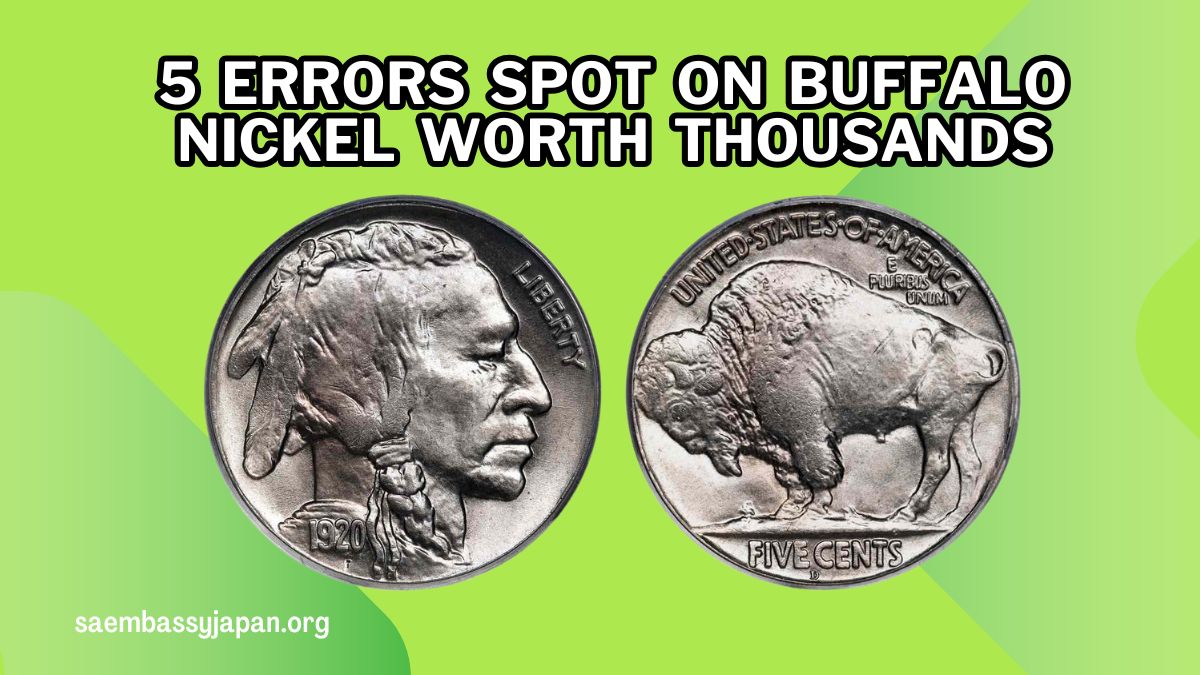 5 Errors Spot on Buffalo Nickel Worth Thousands