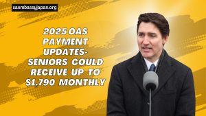 2025 OAS Payment Updates- Seniors Could Receive Up To $1,790 Monthly