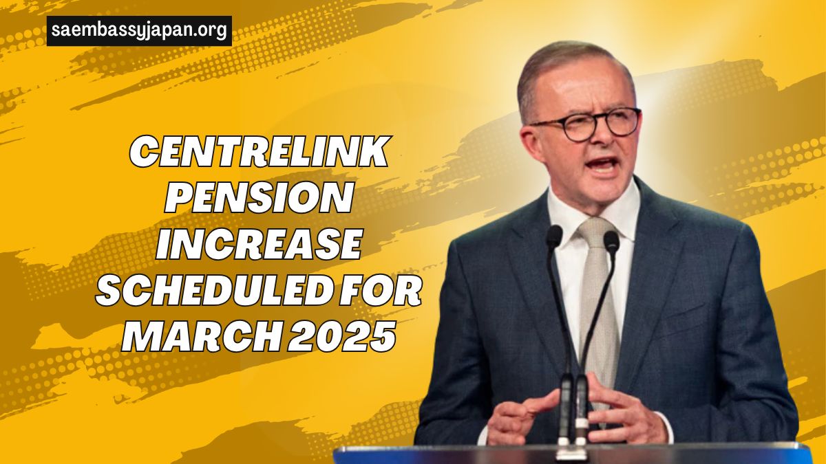 Centrelink Pension Increase Scheduled For March 2025- Updated Payment Rates And Eligibility Criteria