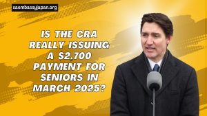 Is The CRA Really Issuing A $2,700 Payment For Seniors In March 2025?