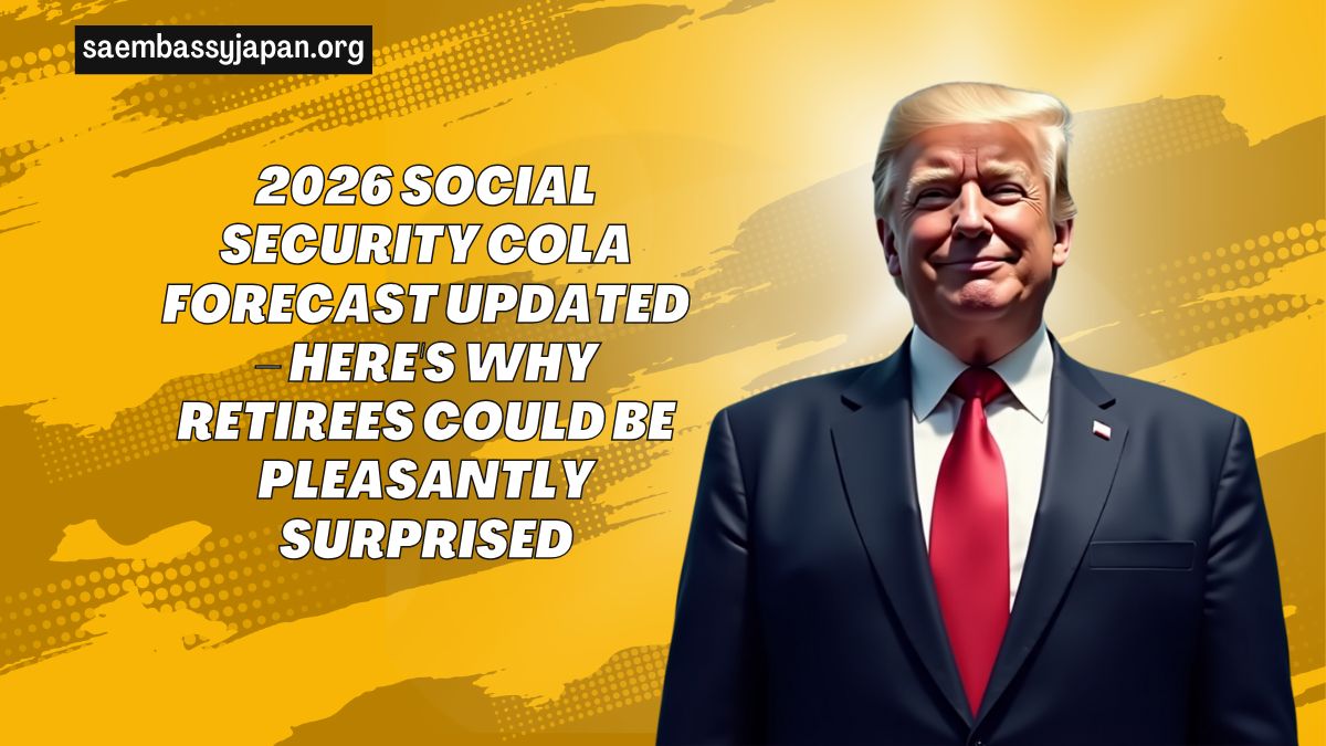 2026 Social Security COLA Forecast Updated – Here's Why Retirees Could Be Pleasantly Surprised