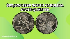 The $99,000 1999 South Carolina State Quarter – What Makes This Coin So Valuable?