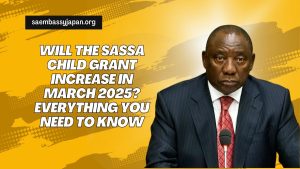 Will the SASSA Child Grant Increase in March 2025? Everything You Need to Know