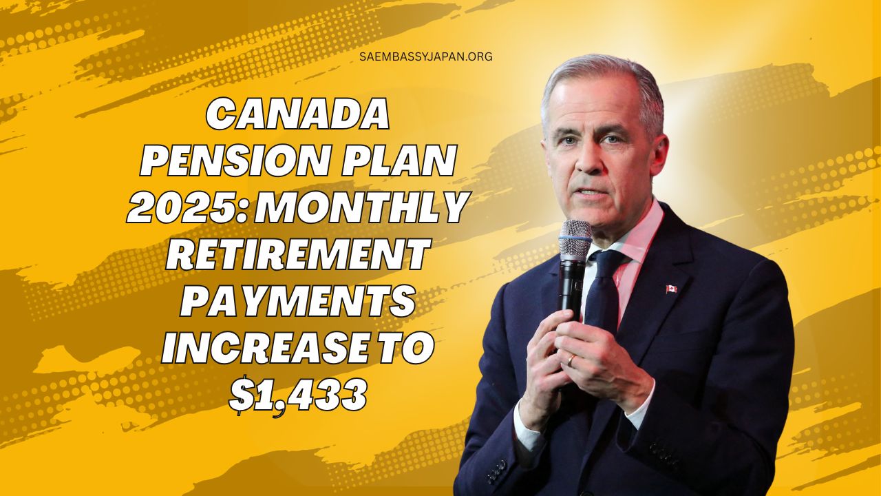 Canada Pension Plan 2025: Monthly Retirement Payments Increase to $1,433