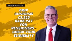 DWP Confirms £3,555 Back Pay For Pensioners – Check Your Eligibility