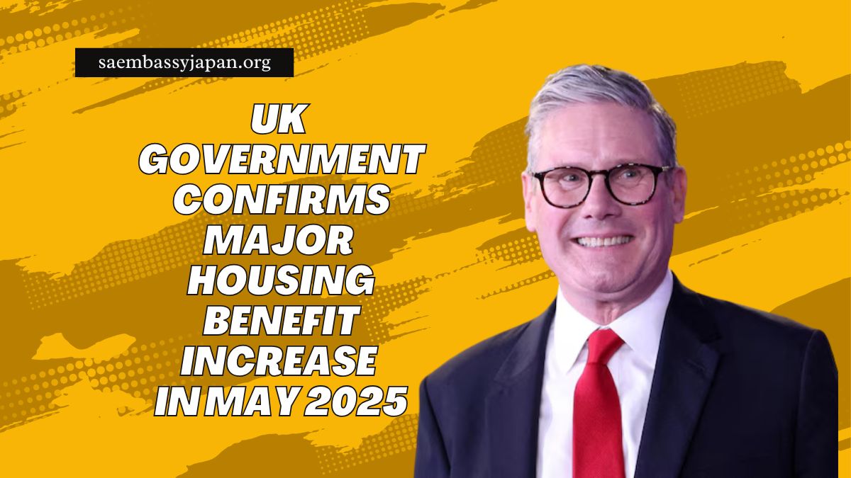 UK Government Confirms Major Housing Benefit Increase in May 2025